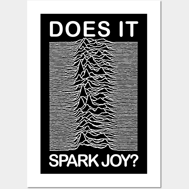 Does It Spark Joy / Humorous Unknown Pleasures Parody Design Wall Art by DankFutura